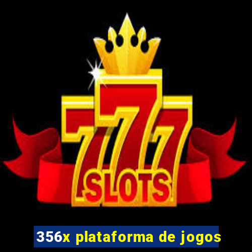 356x plataforma de jogos